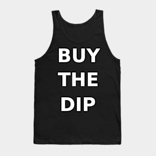 BUY THE DIP Tank Top